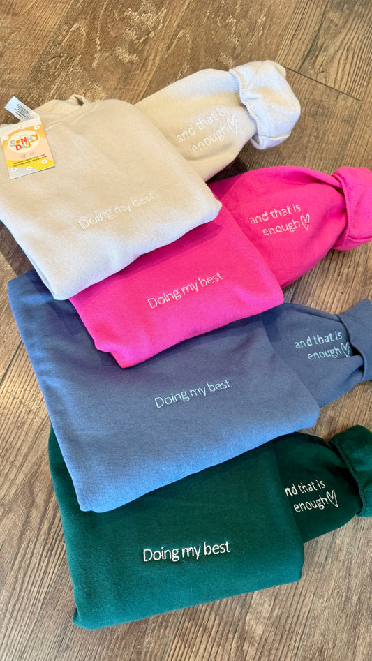Doing My Best Embroidered Crew