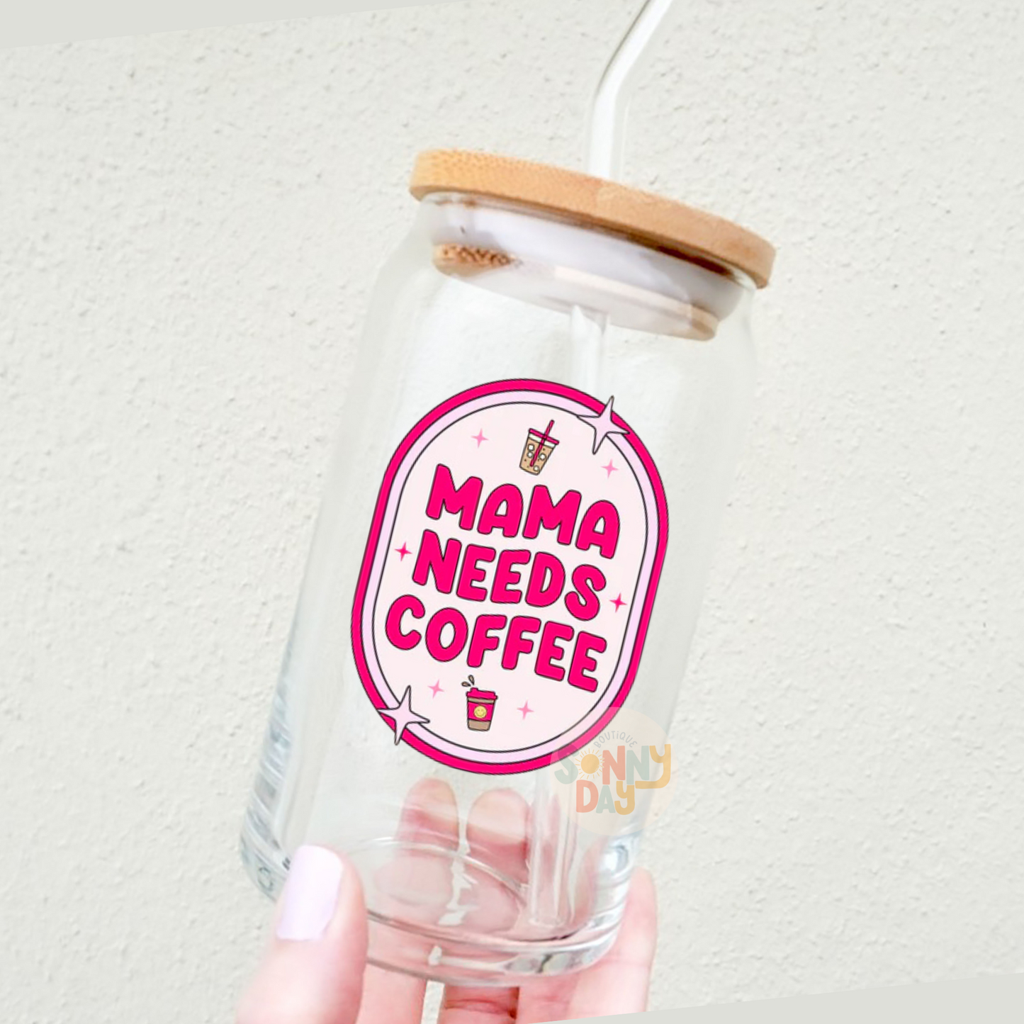 Mama Needs Coffee Glass Tumbler