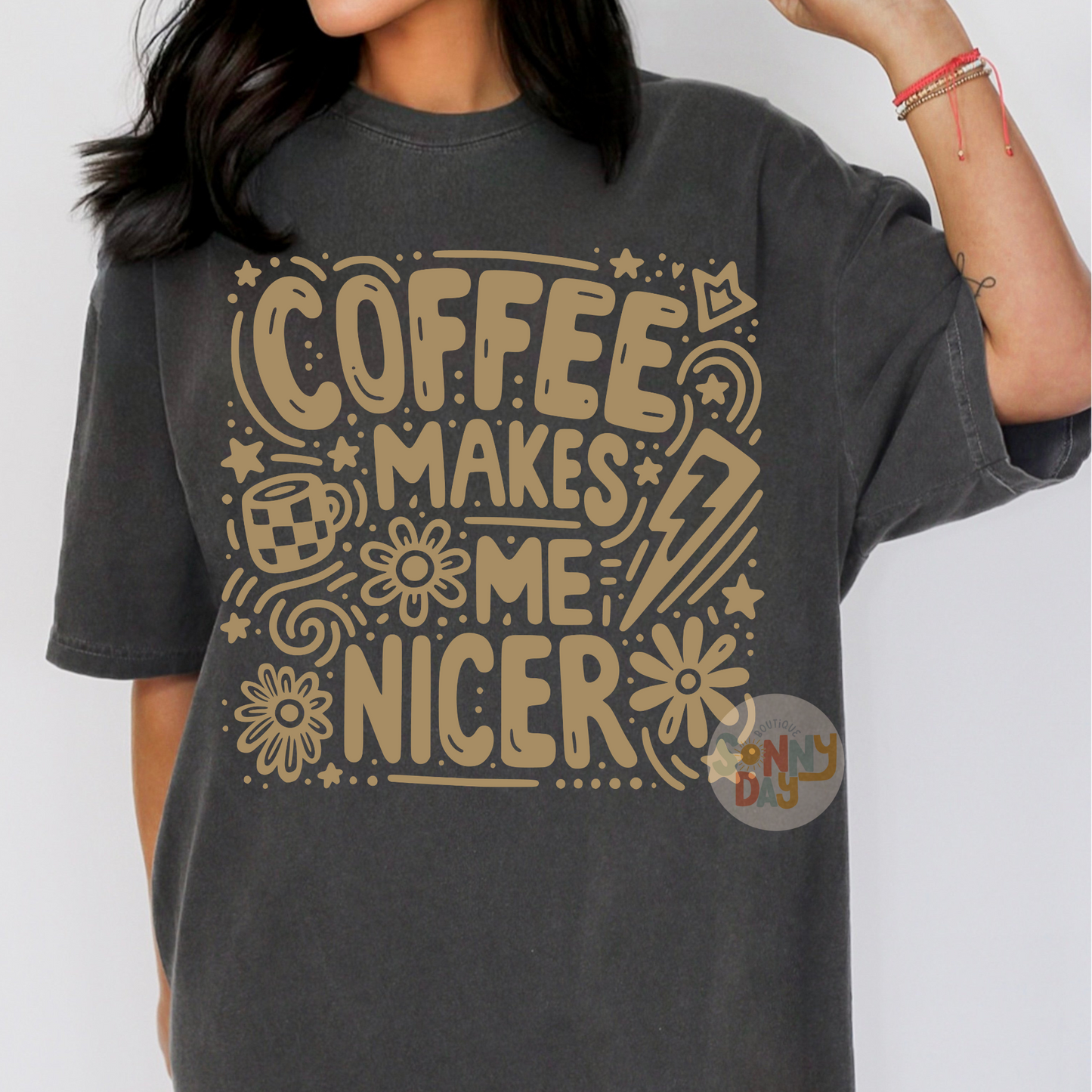 Coffee Makes Me Nicer Tee