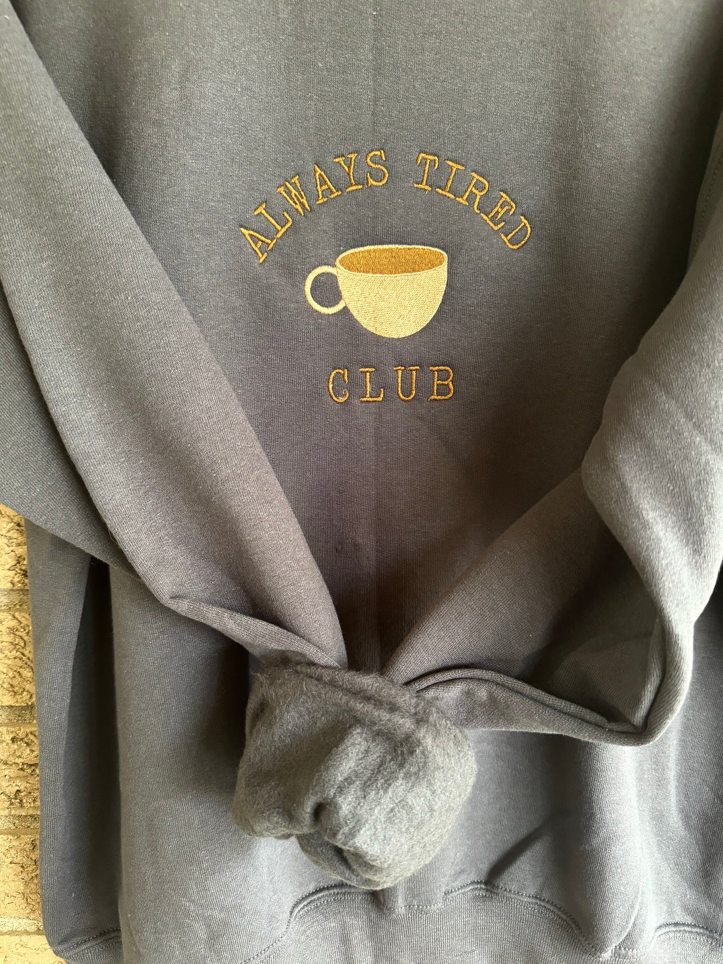 Always Tired Club Embroidered Crew